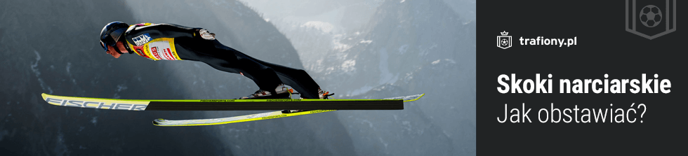 skoki narciarskie zakłady bukmacherskie jak obstawiać