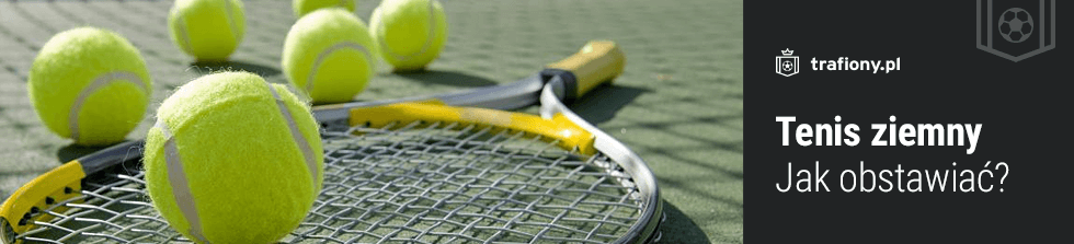 tenis ziemny zakłady sportowe jak obstawiać